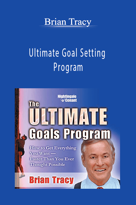 Ultimate Goal Setting Program – Brian Tracy