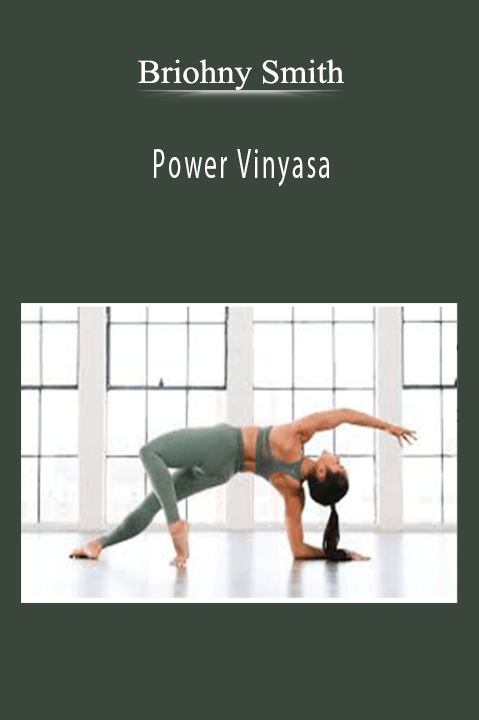 Power Vinyasa – Briohny Smith