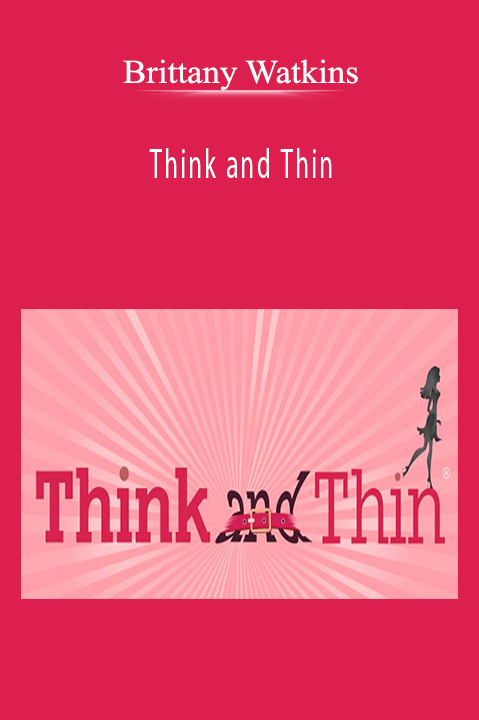 Think and Thin – Brittany Watkins