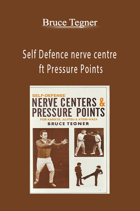 Bruce Tegner Self Defence nerve centre ft Pressure Points