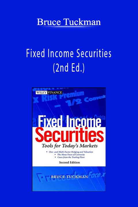 Fixed Income Securities (2nd Ed.) – Bruce Tuckman