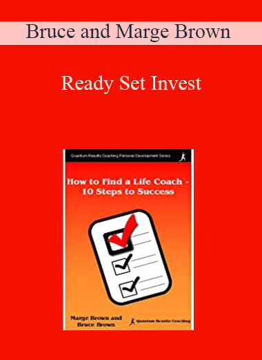 Ready Set Invest – Bruce and Marge Brown