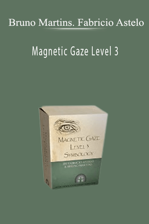 Magnetic Gaze Level 3 – Bruno Martins. Fabricio Astelo