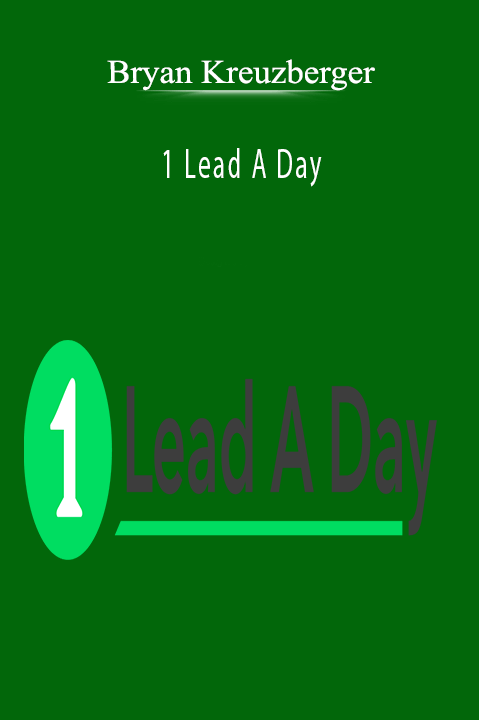 1 Lead A Day – Bryan Kreuzberger