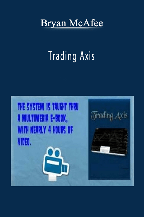 Trading Axis – Bryan McAfee