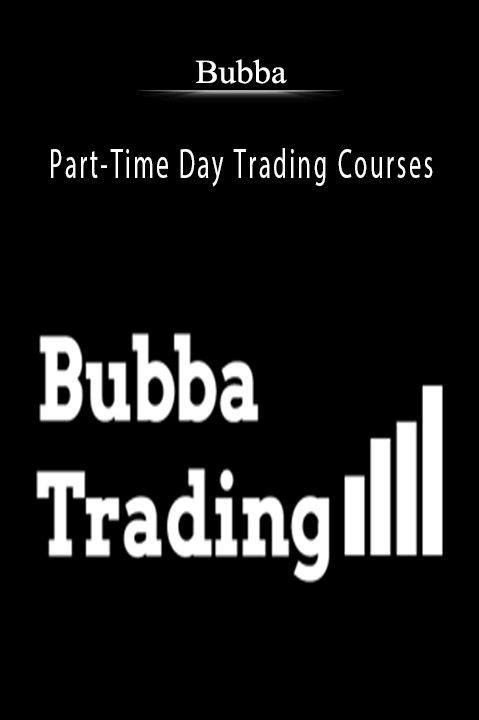 Part–Time Day Trading Courses – Bubba