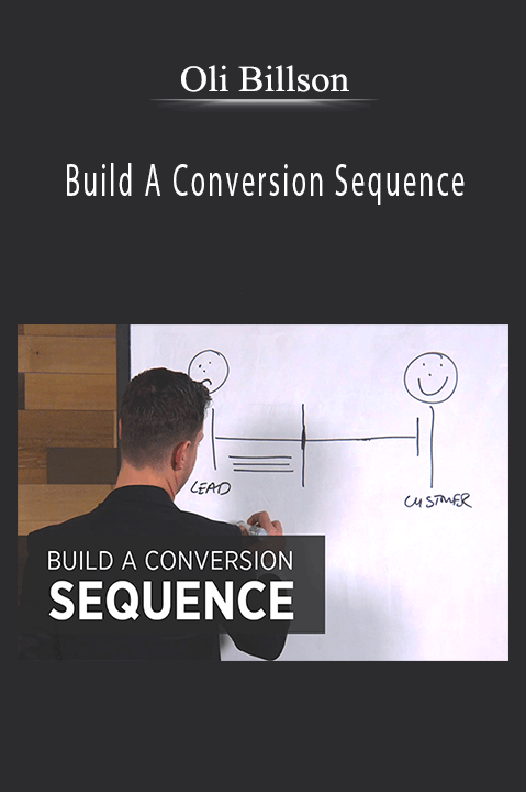 Oli Billson – Build A Conversion Sequence