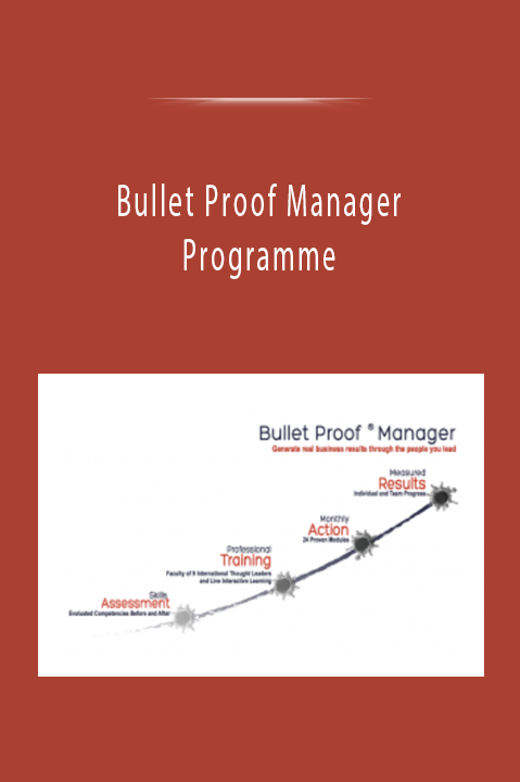 Bullet Proof Manager Programme