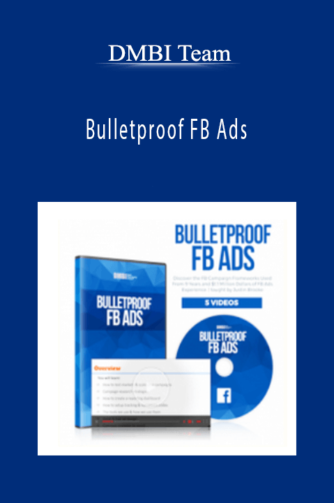 DMBI Team – Bulletproof FB Ads