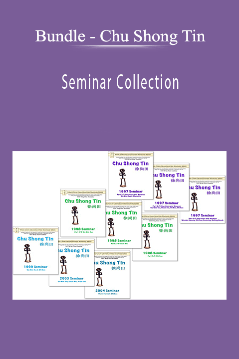 Chu Shong Tin – Seminar Collection – Bundle