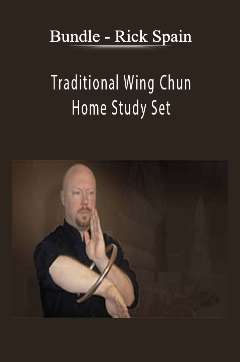 Rick Spain – Traditional Wing Chun Home Study Set – Bundle