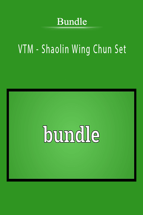 VTM – Shaolin Wing Chun Set – Bundle