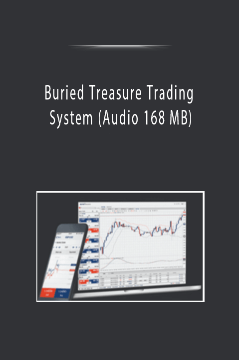 Buried Treasure Trading System (Audio 168 MB)