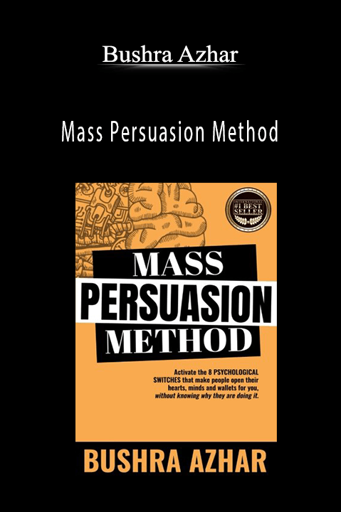 Mass Persuasion Method – Bushra Azhar