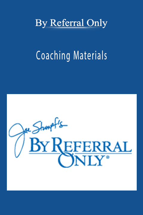 Coaching Materials – By Referral Only