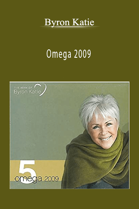 Omega 2009 – Byron Katie