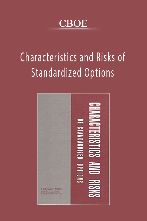 Characteristics and Risks of Standardized Options – CBOE