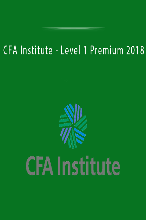 Level 1 Premium 2018 – CFA Institute