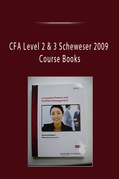 CFA Level 2 & 3 Scheweser 2009 Course Books