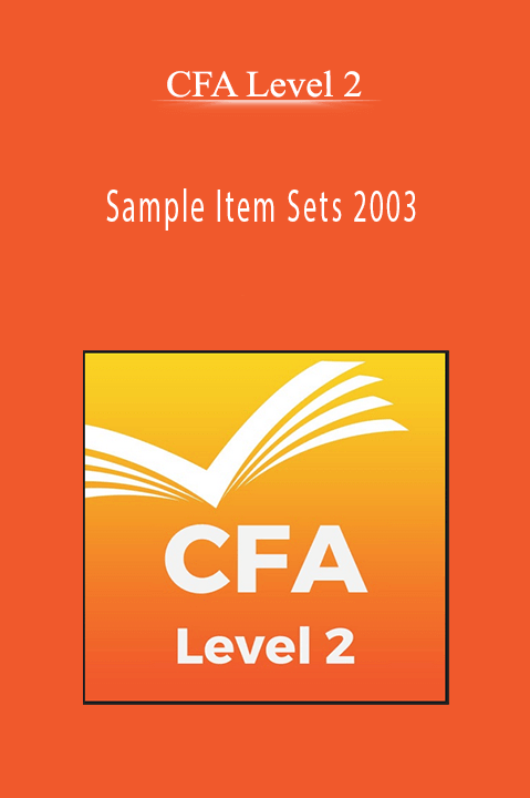 Sample Item Sets 2003 – CFA Level 2