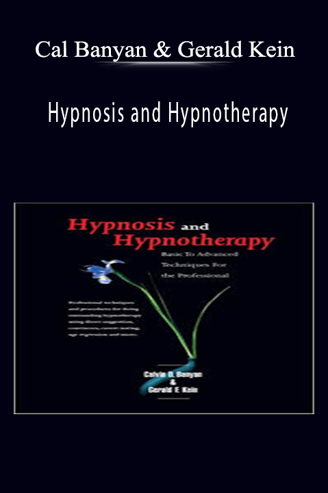 Hypnosis and Hypnotherapy – Cal Banyan & Gerald Kein