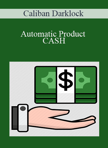 Automatic Product CASH – Caliban Darklock