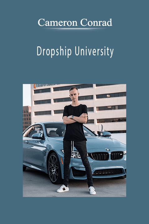 Dropship University – Cameron Conrad