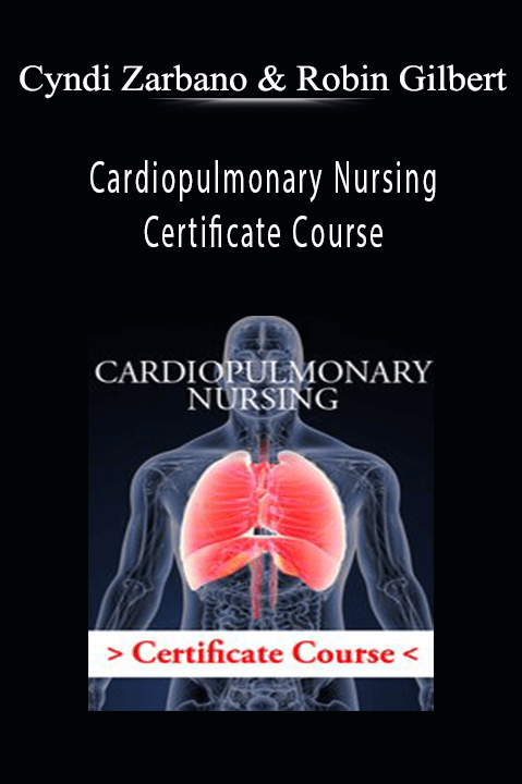 Cyndi Zarbano & Robin Gilbert – Cardiopulmonary Nursing Certificate Course