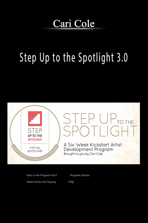 Step Up to the Spotlight 3.0 – Cari Cole