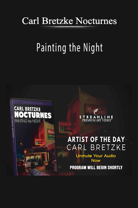 Carl Bretzke Nocturnes: Painting the Night