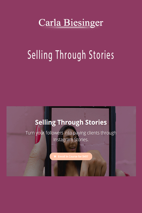 Selling Through Stories – Carla Biesinger