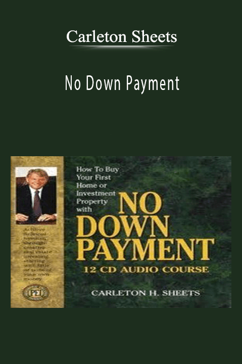 No Down Payment – Carleton Sheets