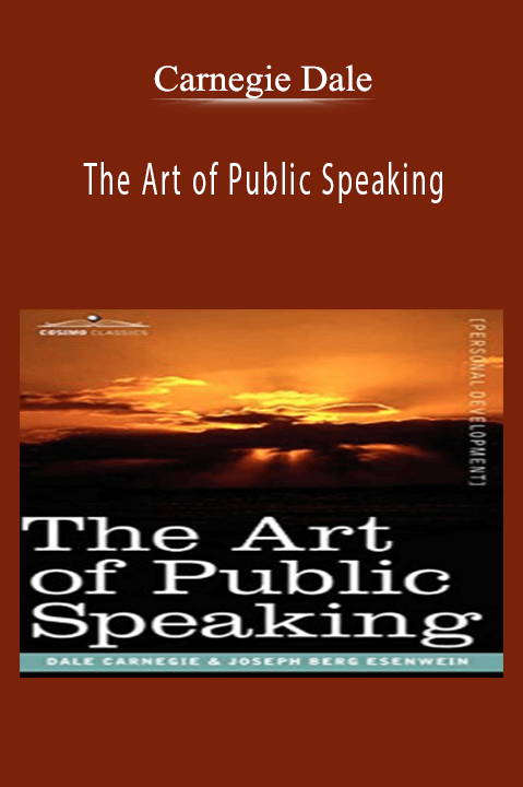 The Art of Public Speaking – Carnegie Dale