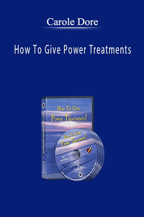 How To Give Power Treatments – Carole Dore