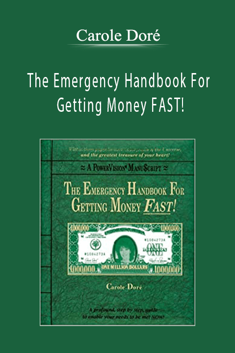 The Emergency Handbook For Getting Money FAST! – Carole Doré