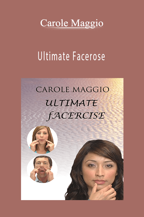 Ultimate Facerose – Carole Maggio