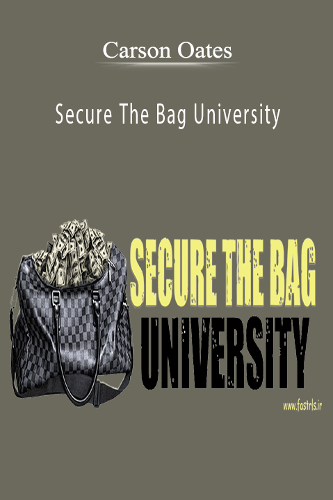 Secure The Bag University – Carson Oates