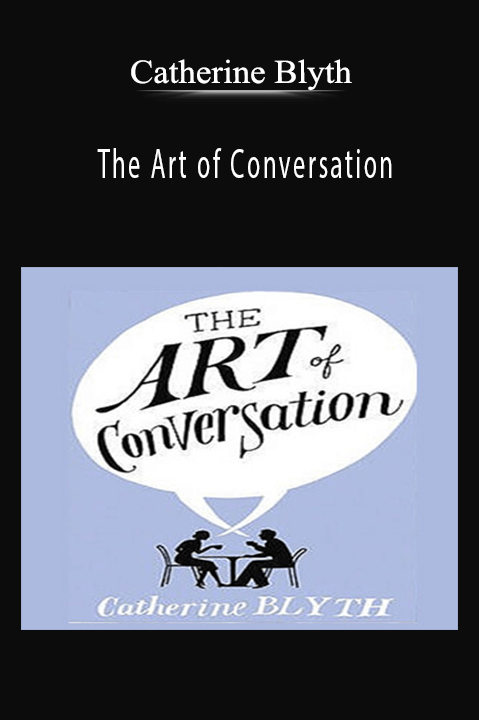 The Art of Conversation – Catherine Blyth