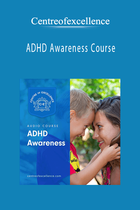 ADHD Awareness Course – Centreofexcellence