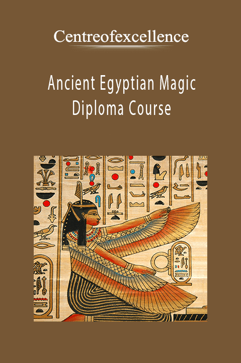 Ancient Egyptian Magic Diploma Course – Centreofexcellence