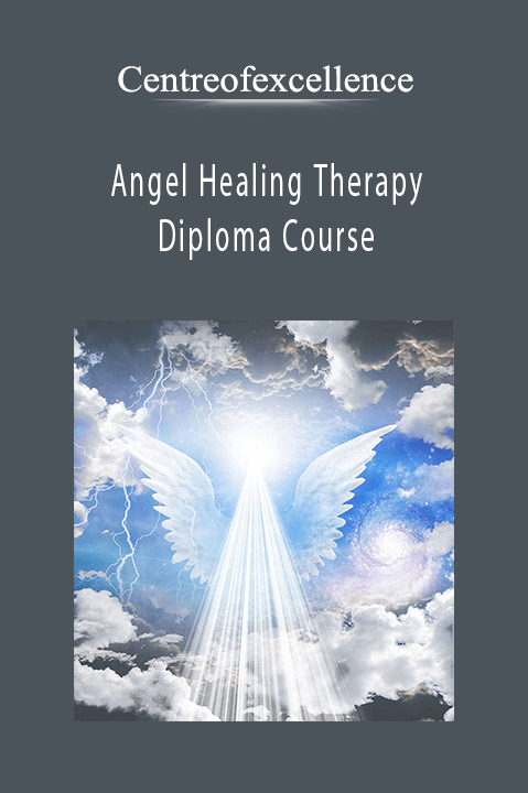 Angel Healing Therapy Diploma Course – Centreofexcellence