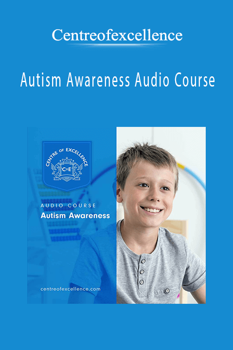 Autism Awareness Audio Course – Centreofexcellence