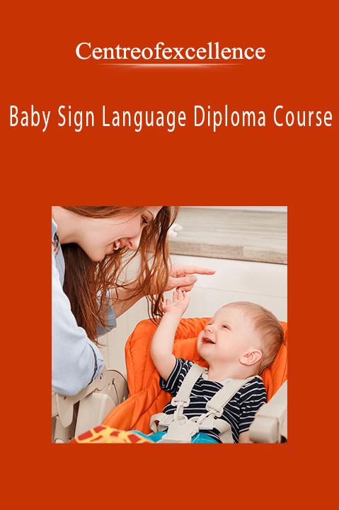 Baby Sign Language Diploma Course – Centreofexcellence