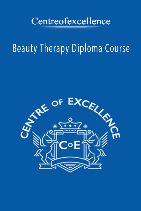 Beauty Therapy Diploma Course – Centreofexcellence