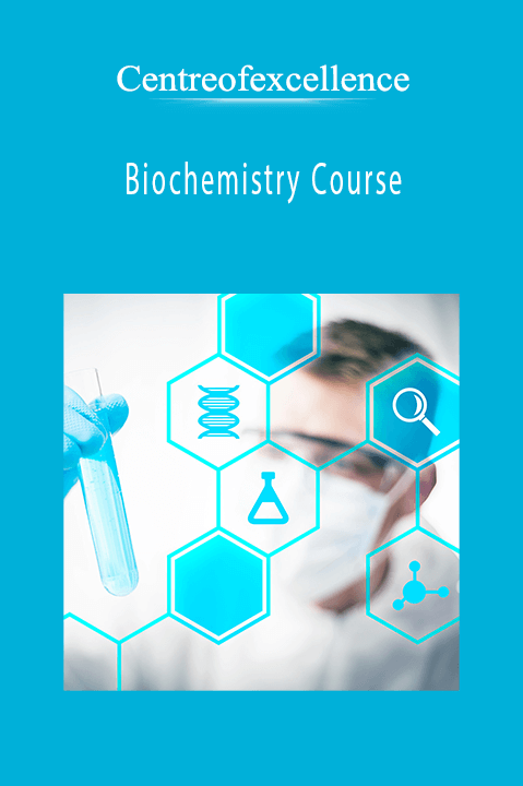 Biochemistry Course – Centreofexcellence