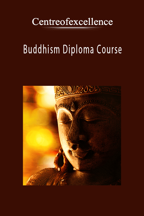 Buddhism Diploma Course – Centreofexcellence