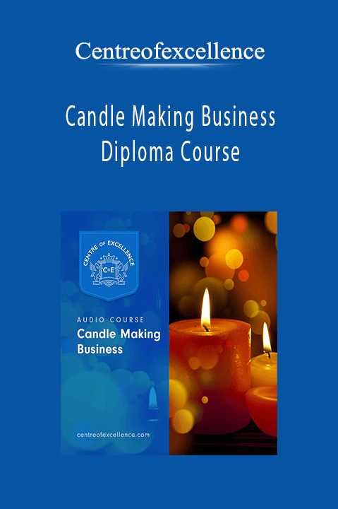 Candle Making Business Diploma Course – Centreofexcellence