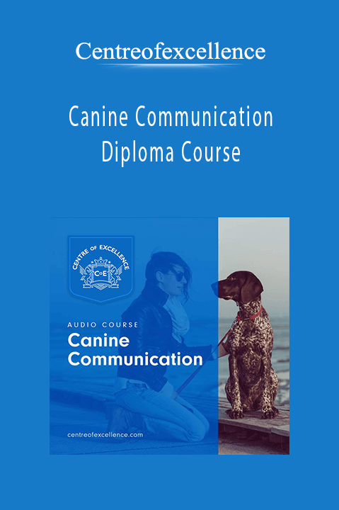 Canine Communication Diploma Course – Centreofexcellence