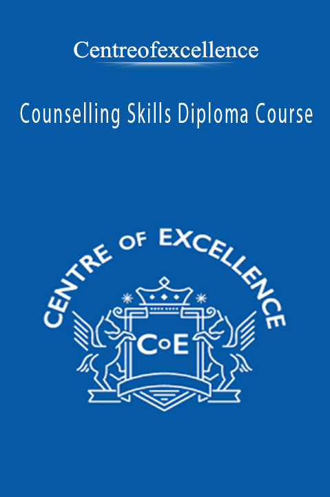 Counselling Skills Diploma Course – Centreofexcellence