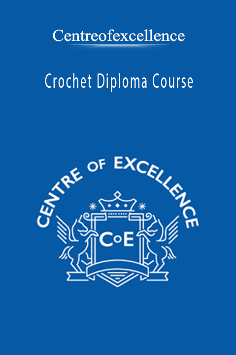 Crochet Diploma Course – Centreofexcellence